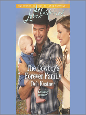 cover image of The Cowboy's Forever Family